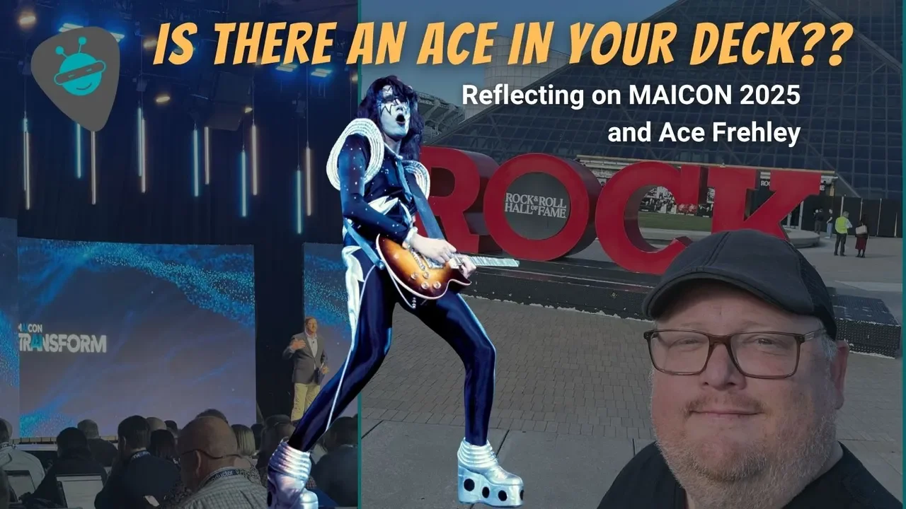 Is there an Ace in your Deck? Reflecting on MAICON 2025 and Ace Frehley