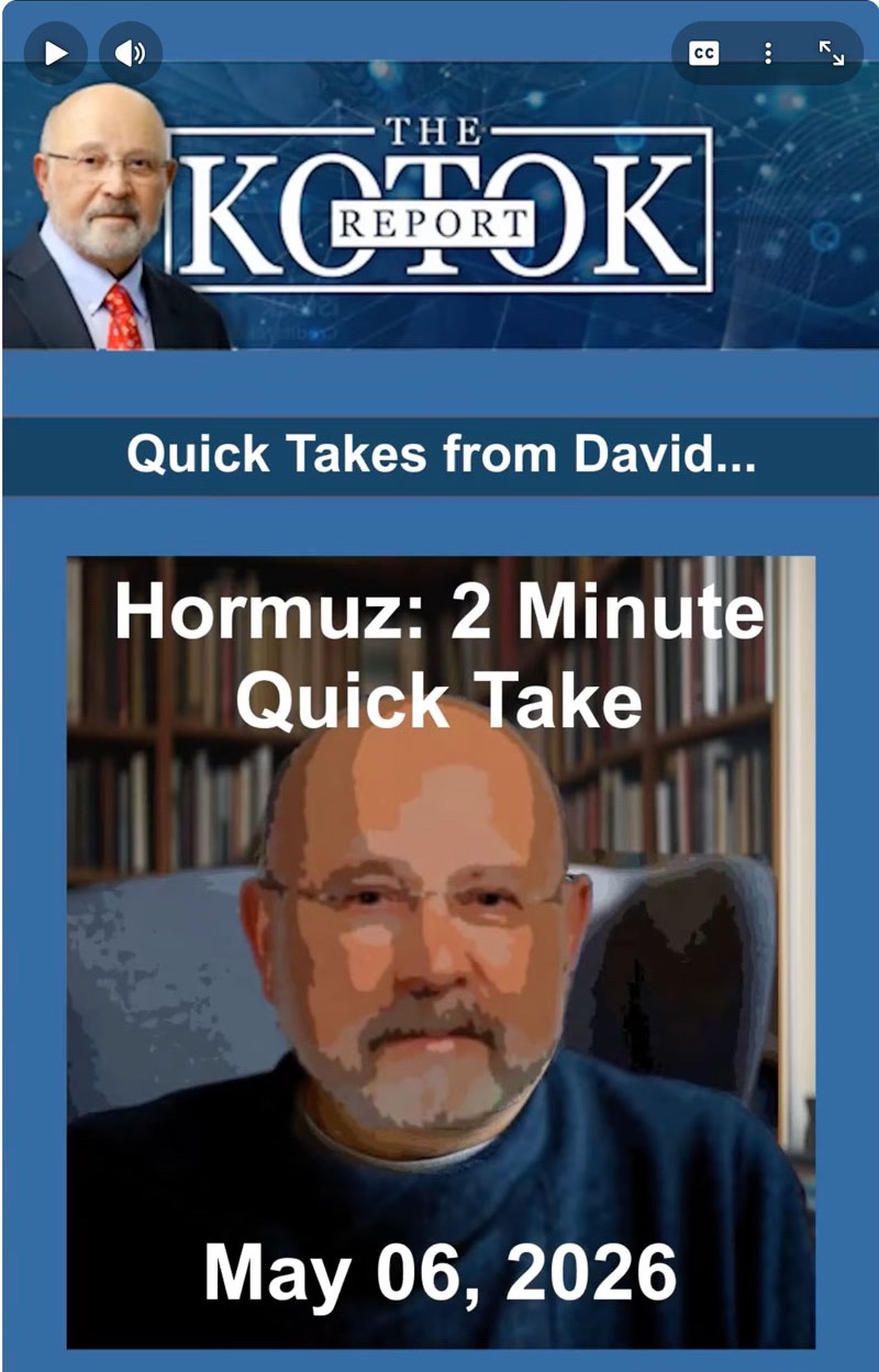 Hormuz Quick Take 5/6/2026 - by David Kotok