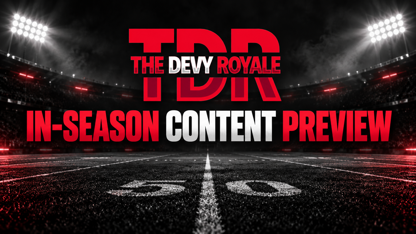 TDR In-Season Content