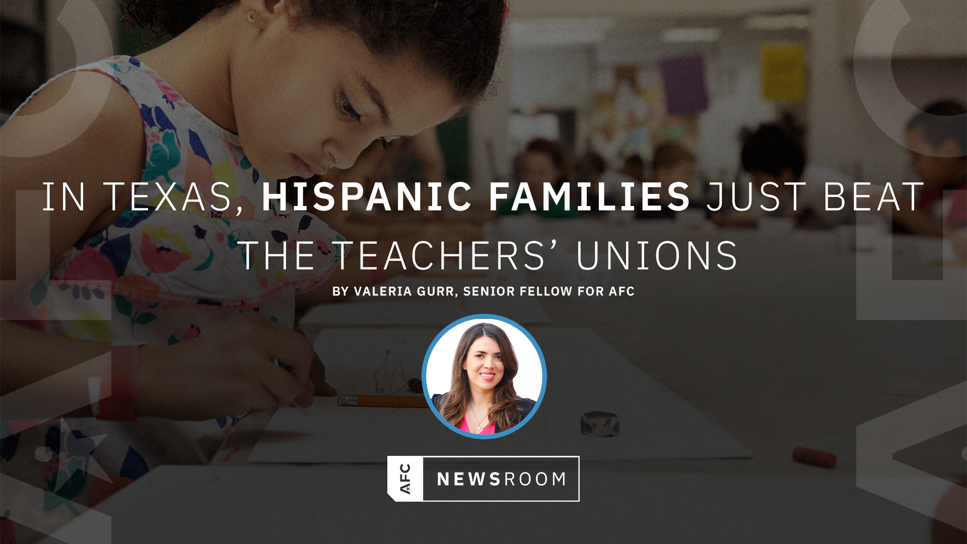 In Texas, Hispanic Families Just Beat the Teachers’ Unions