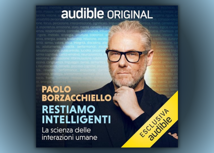 Restiamo intelligenti: un Audible Original per capire come le parole cambiano (davvero) quello che viviamo