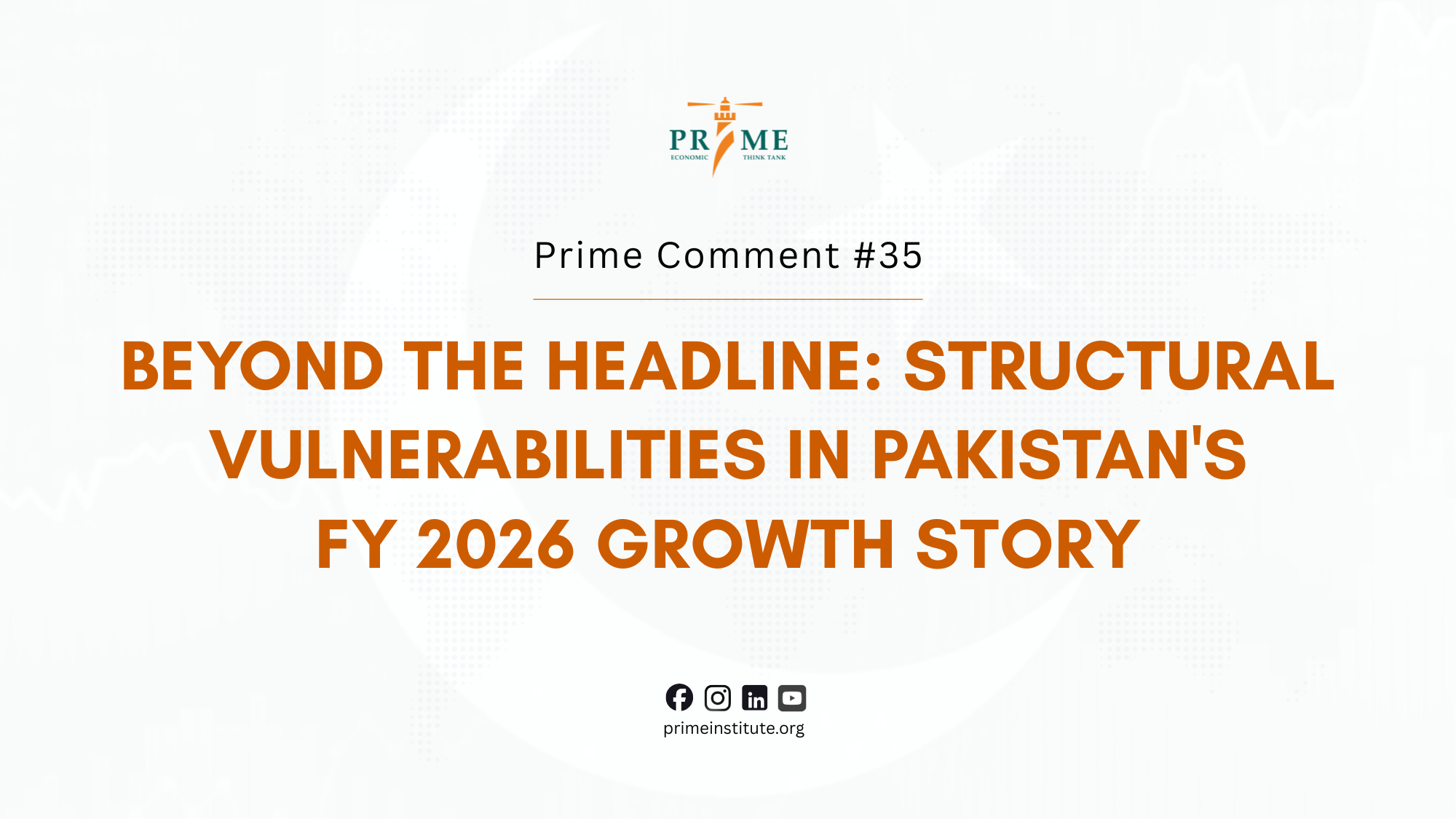 Beyond the Headline: Structural Vulnerabilities in Pakistan’s FY 2026 Growth Story
