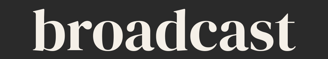 Substack banner for @broadcast
