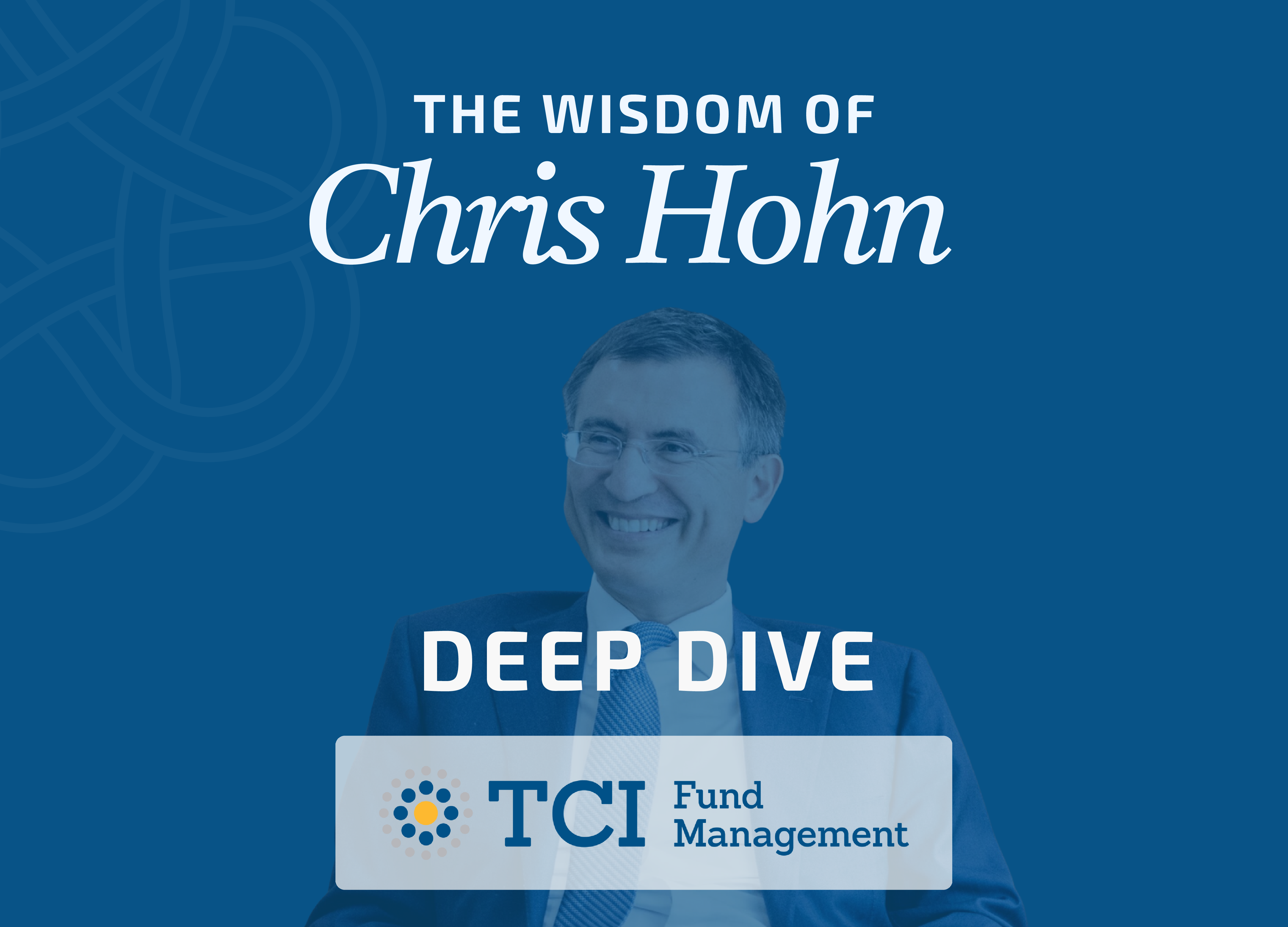 The Wisdom of Chris Hohn - Massive Moats