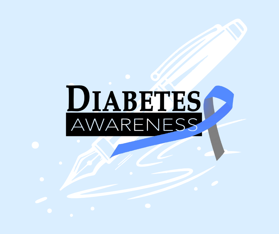 In Honor of Diabetes Awareness Month