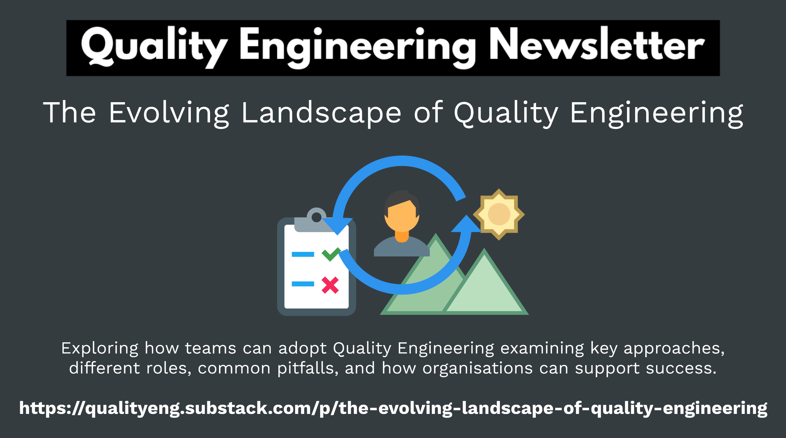 The Evolving Landscape of Quality Engineering