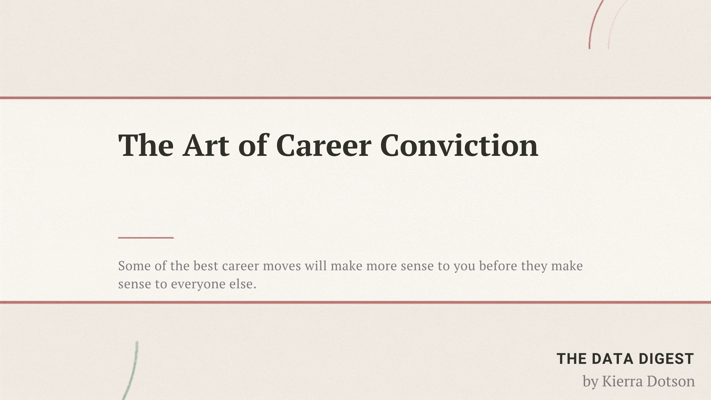 The Art of Career Conviction