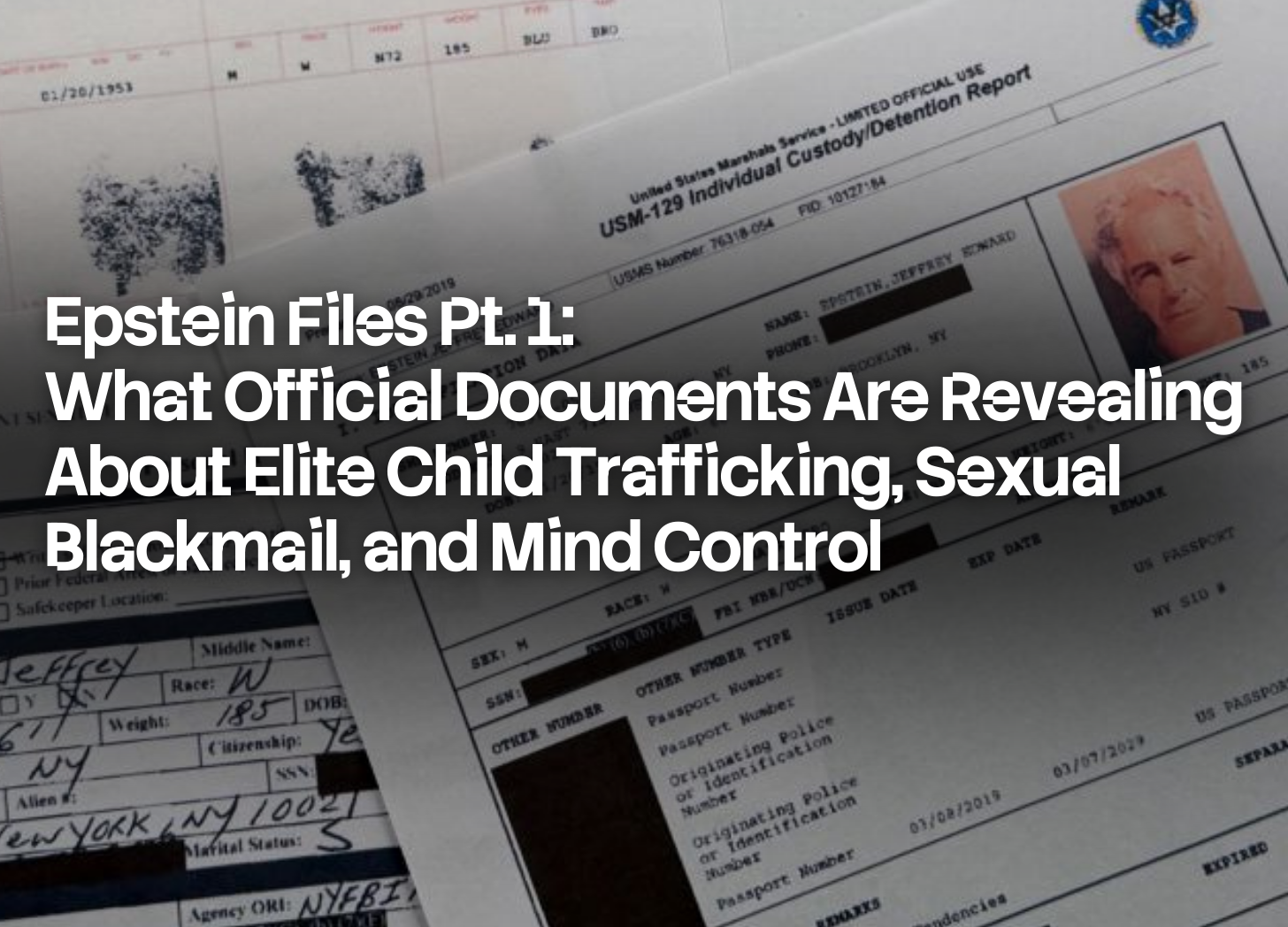 Epstein Files Pt. 1: What Official Documents Are Revealing About Elite Child Trafficking, Sexual Blackmail, and Mind Control