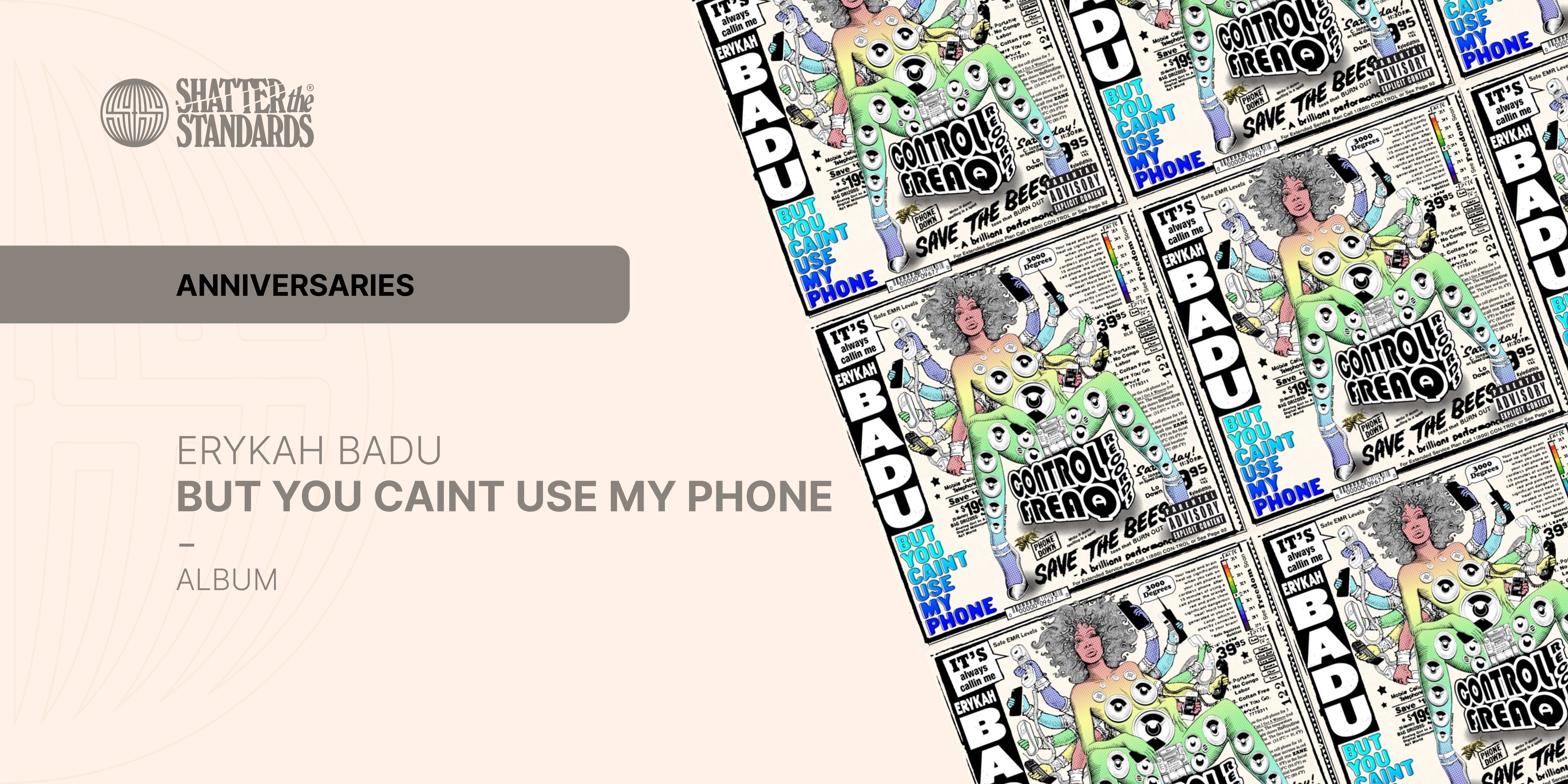 Anniversaries: But You Caint Use My Phone by Erykah Badu Anniversaries: But You Caint Use My Phone by Erykah Badu
