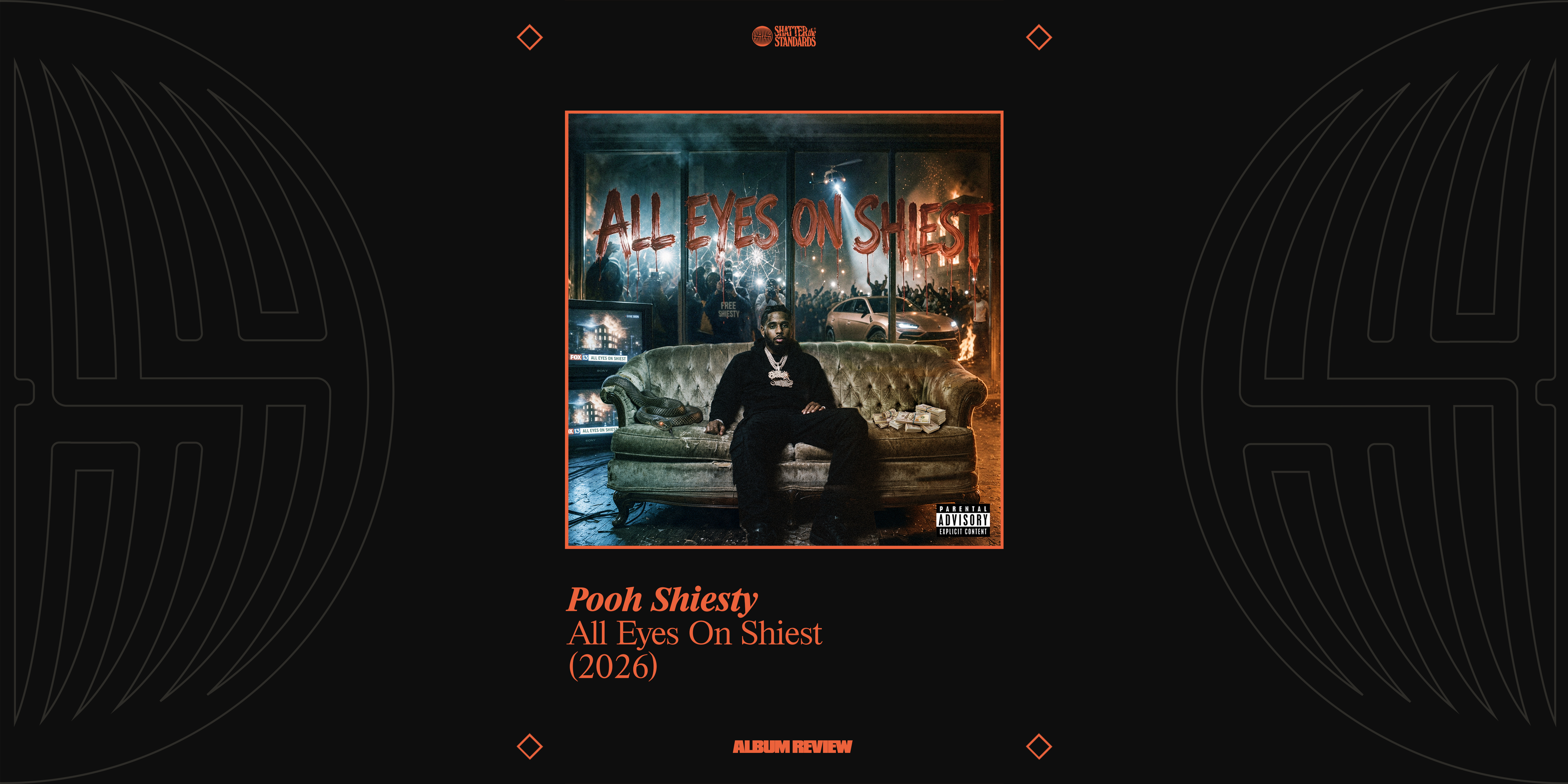 Album Review: All Eyes On Shiest by Pooh Shiesty