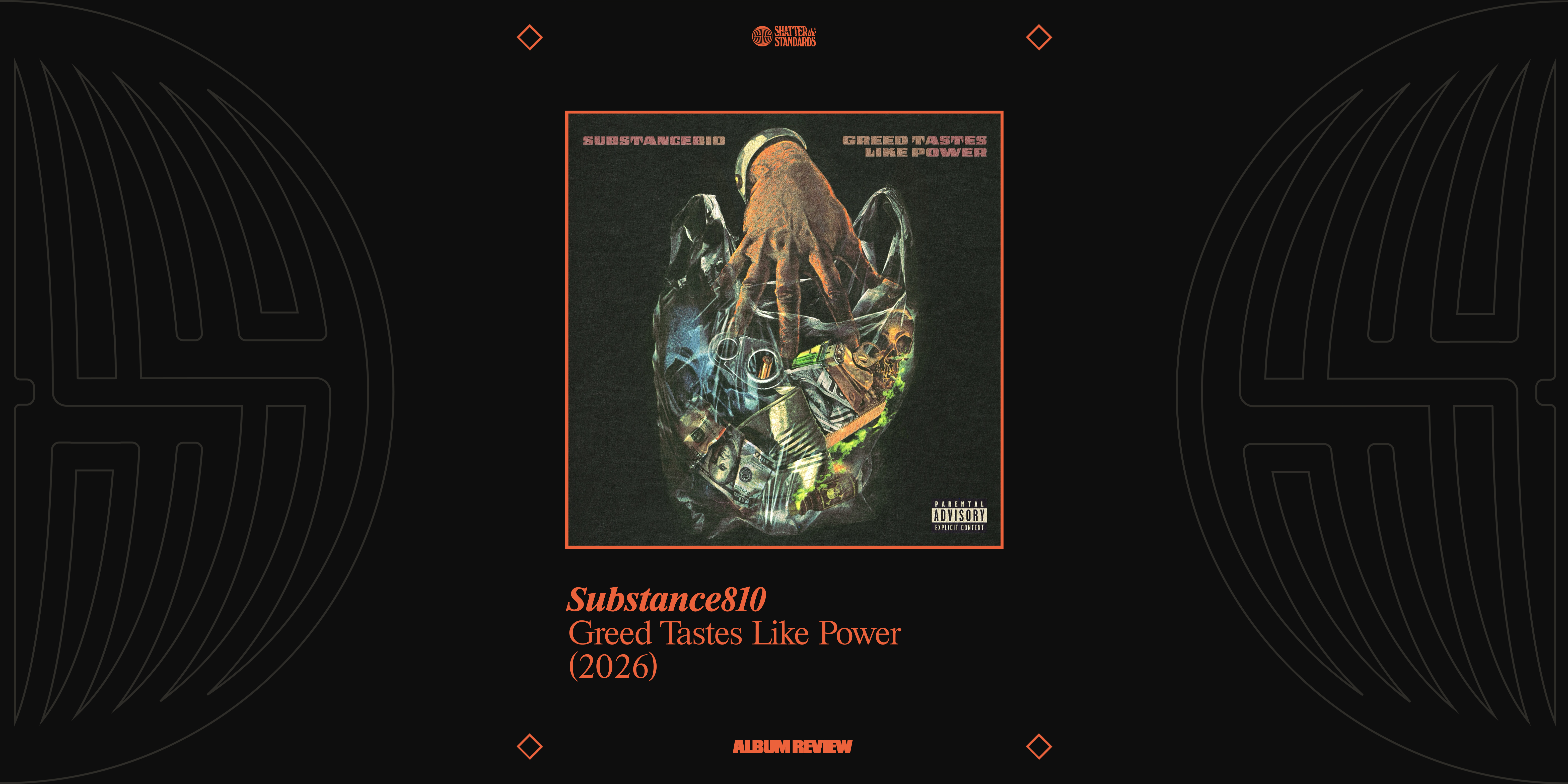 Album Review: Greed Tastes Like Power by SUBSTANCE810