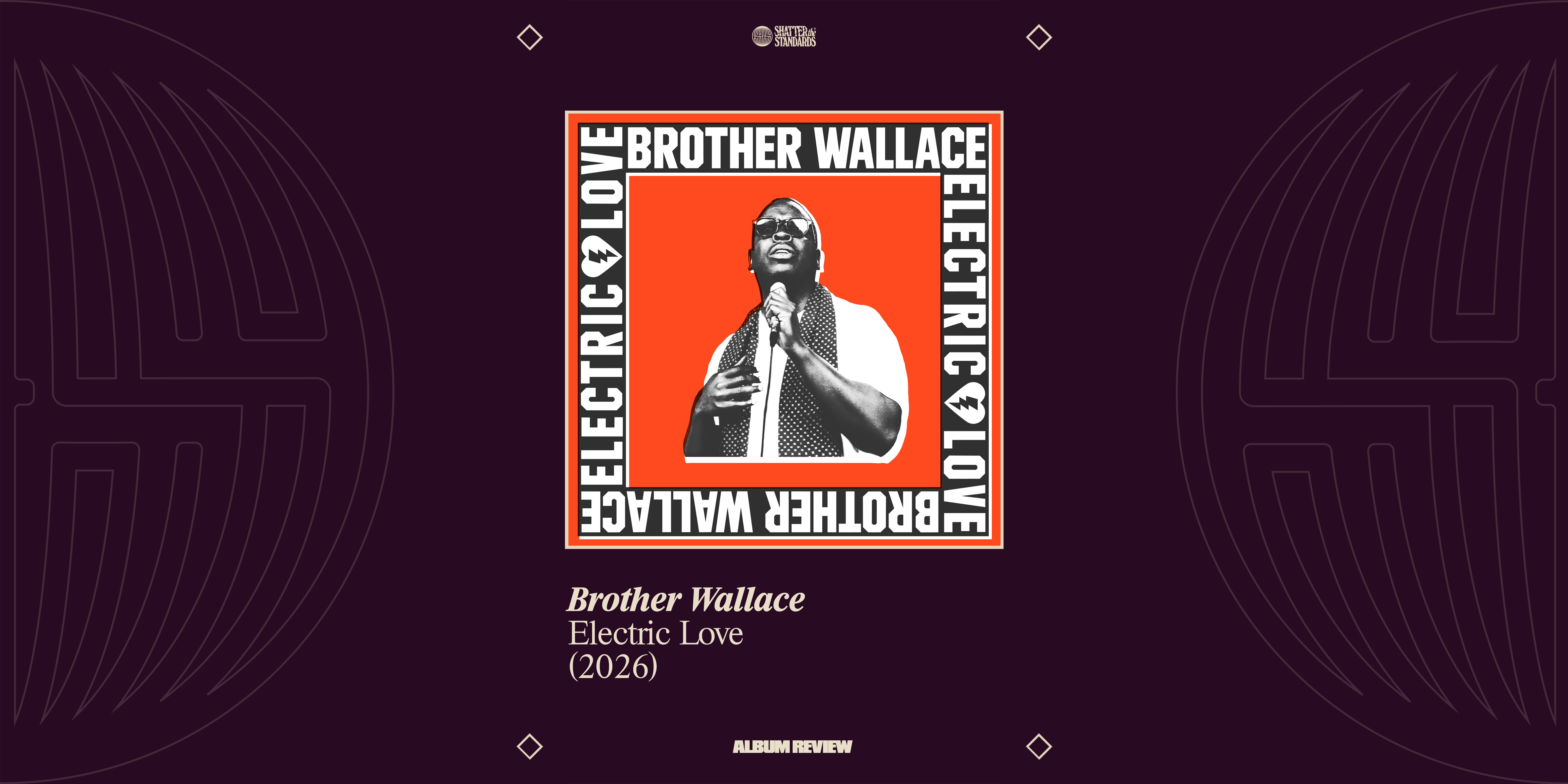Album Review: Electric Love by Brother Wallace