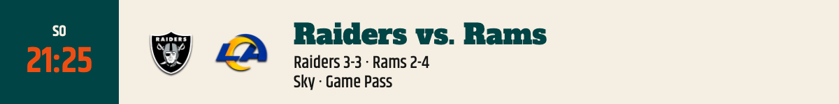 Raiders vs. Rams, Sonntag 21:25 Uhr
