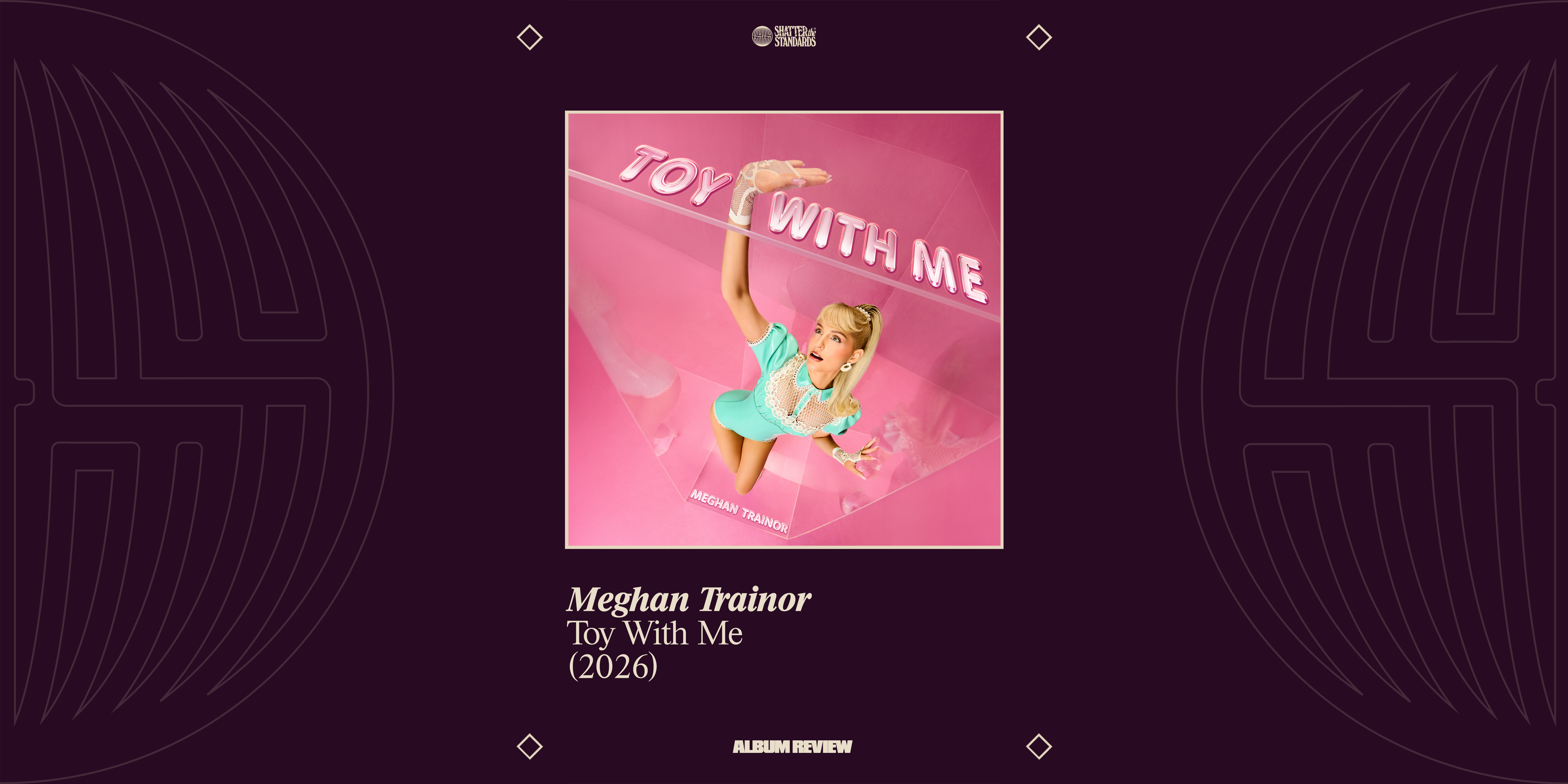 Album Review: Toy With Me by Meghan Trainor