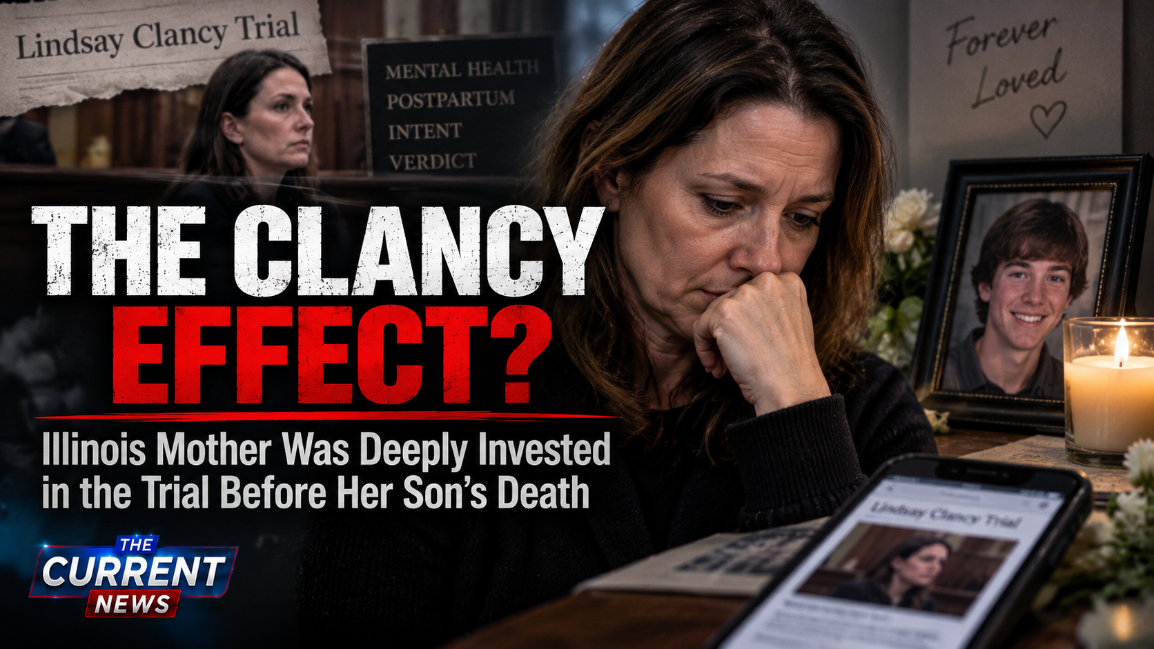 Illinois Mom Was Invested in Lindsay Clancy Trial Before Son's Death