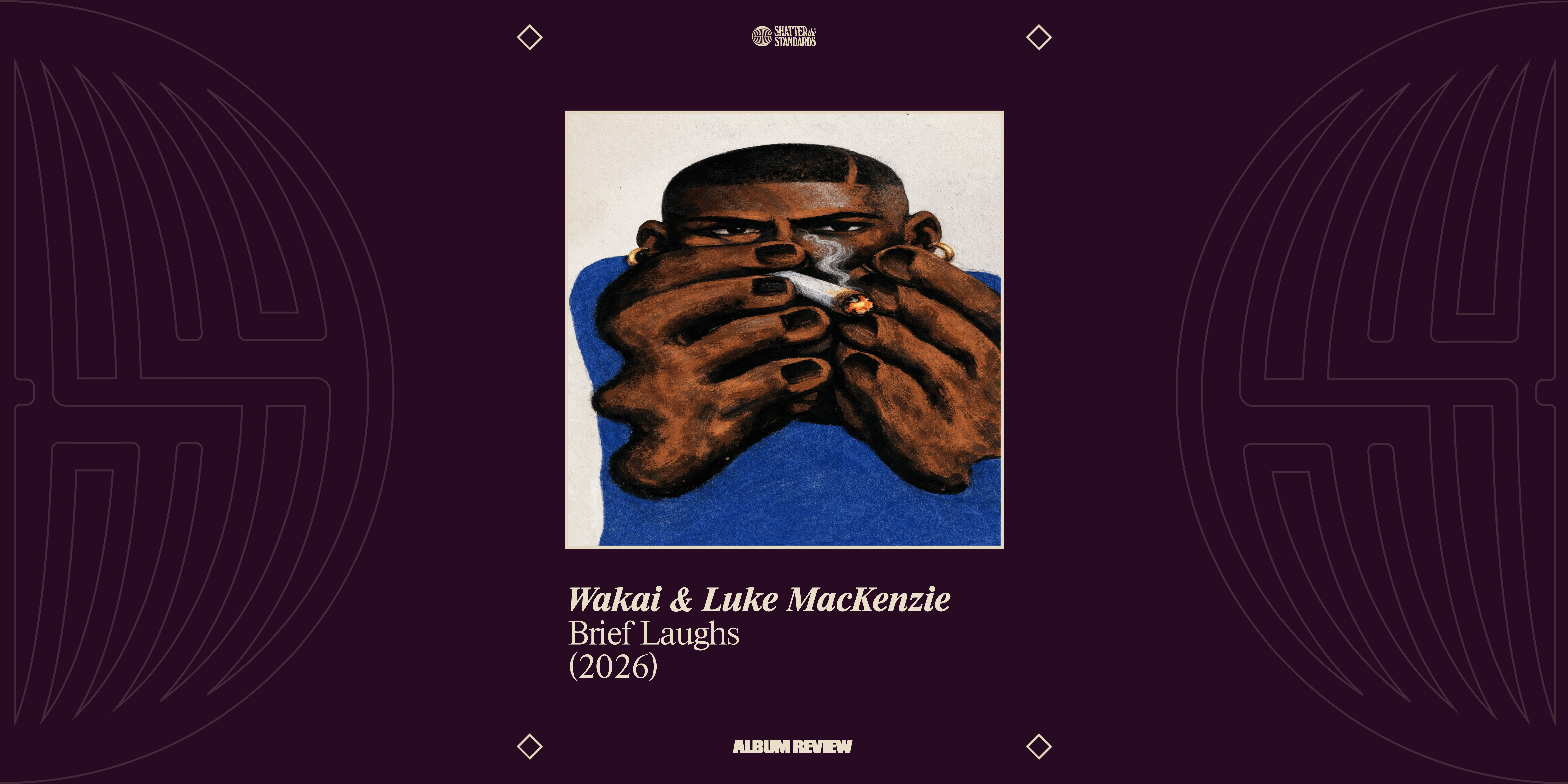 Album Review: Brief Laughs by Wakai &amp; Luke MacKenzie