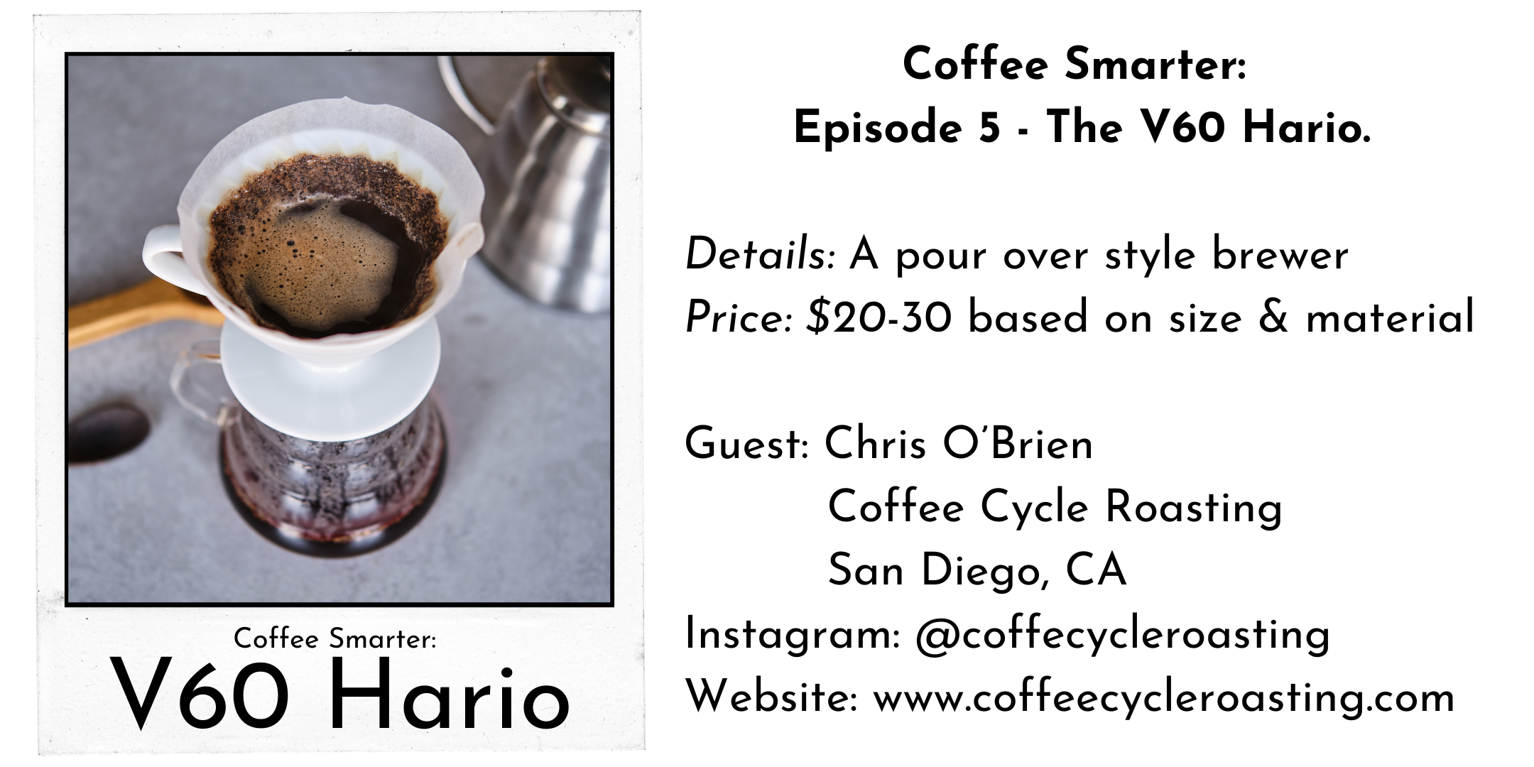 E5: Coffee Smarter - V60 Hario