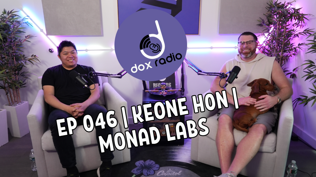EP 046 | KEONE HON | MONAD - by dan | up top - FREE GAME