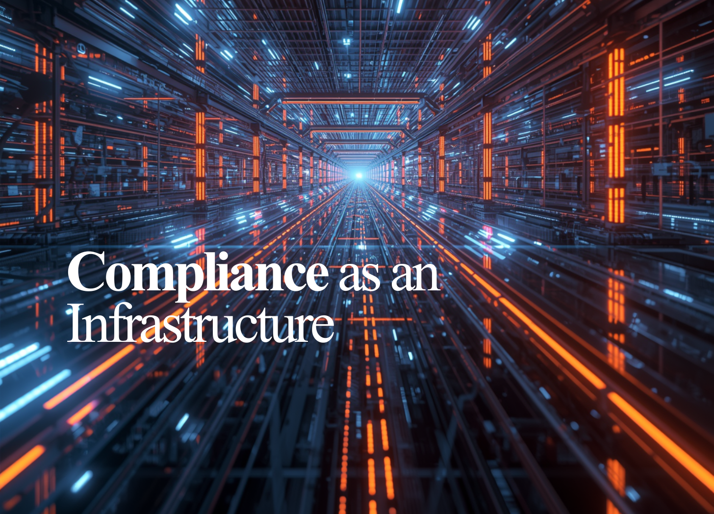 Compliance as Infrastructure: The B2B Fintech Founders Who Will Win in 2026