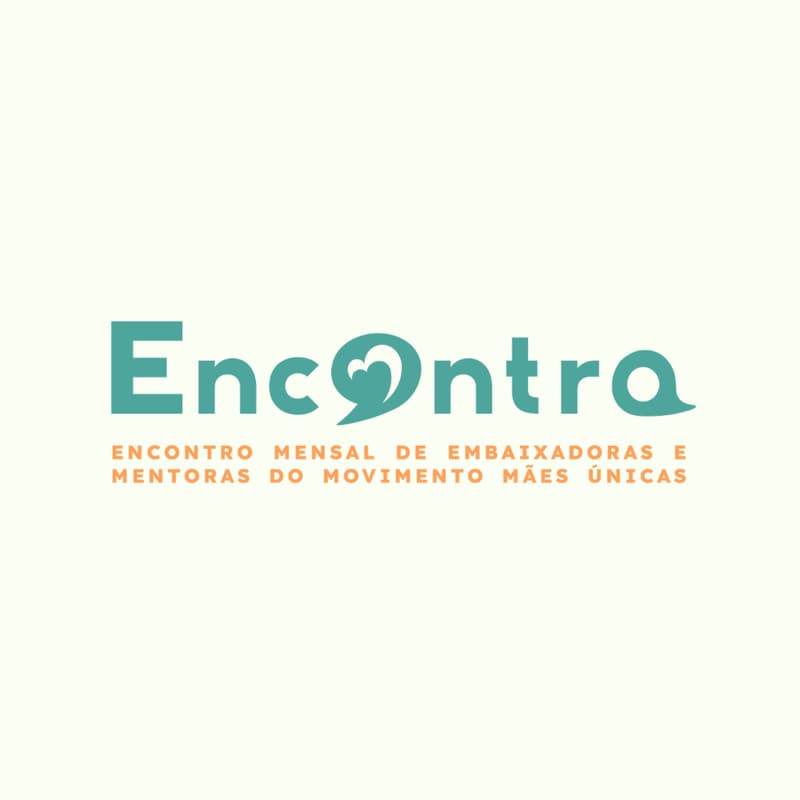 Imagem de capa para ENCONTRA – Encontro Mensal de Embaixadoras e Mentoras do Movimento Mães Únicas