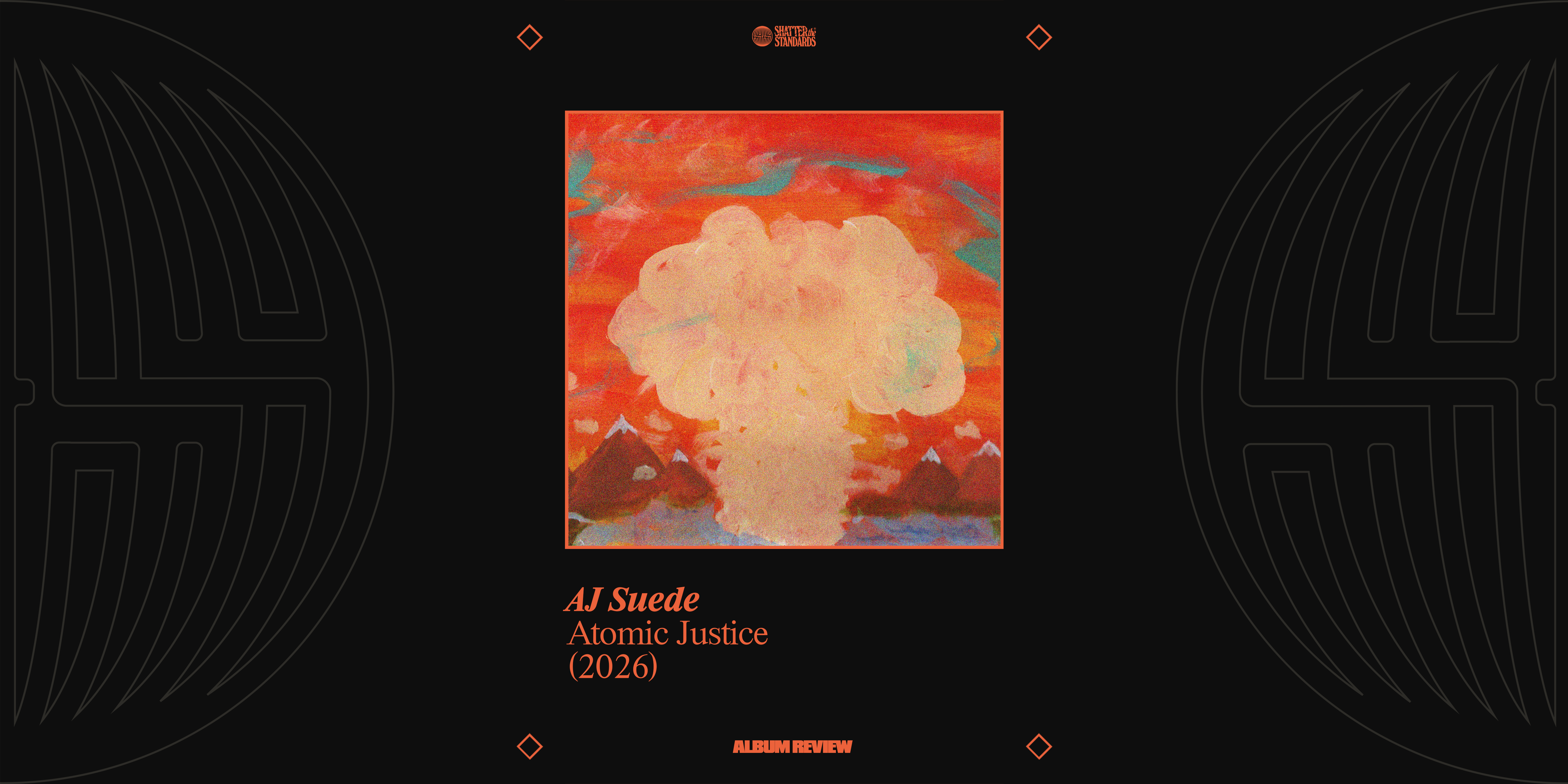 Album Review: Atomic Justice by AJ Suede