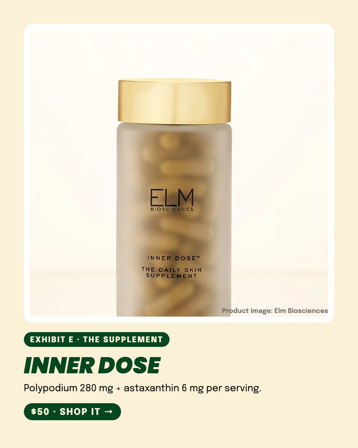 Elm Biosciences Inner Dose Daily Skin Supplement, $50