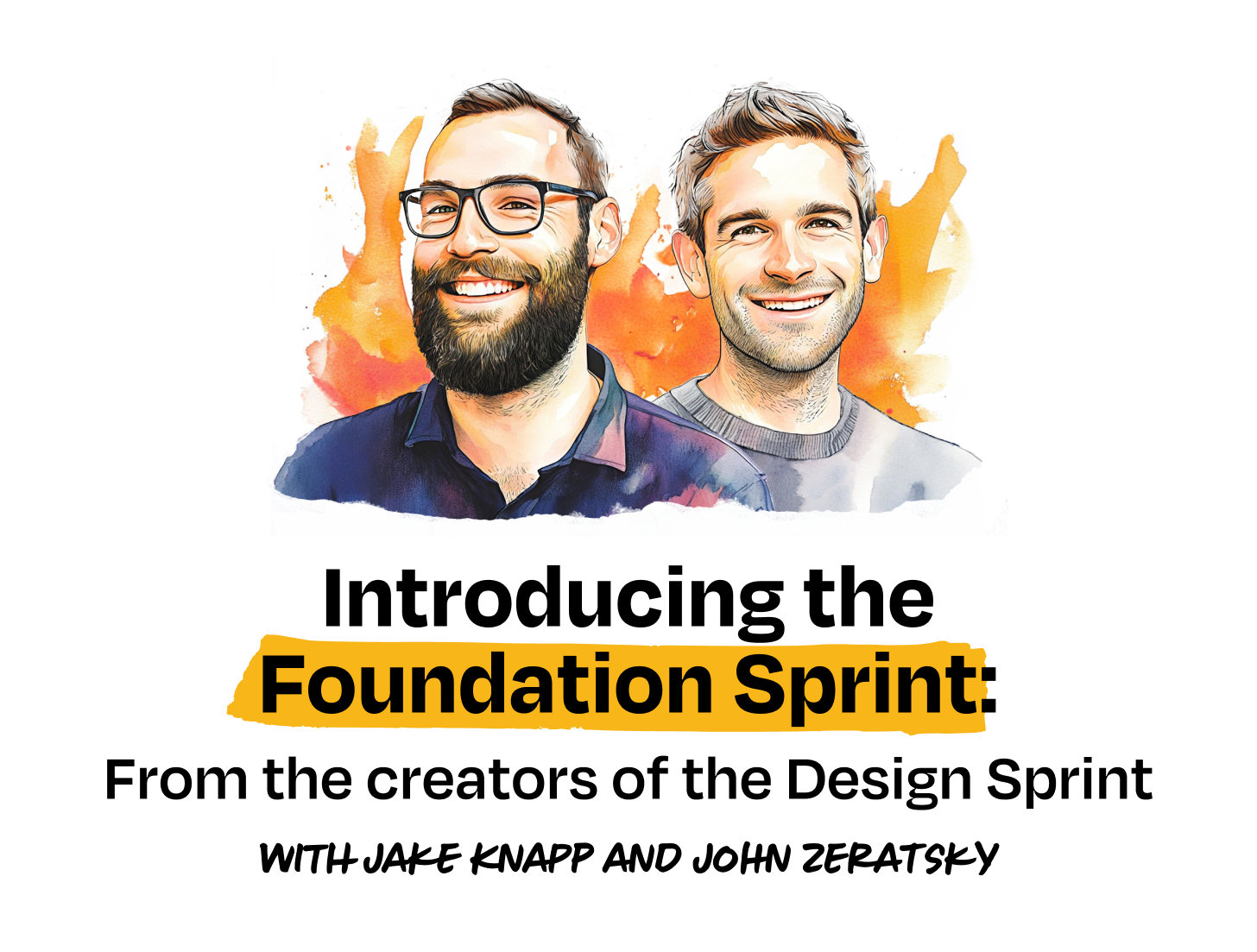 Image from Introducing the Foundation Sprint: From the creators of the Design Sprint