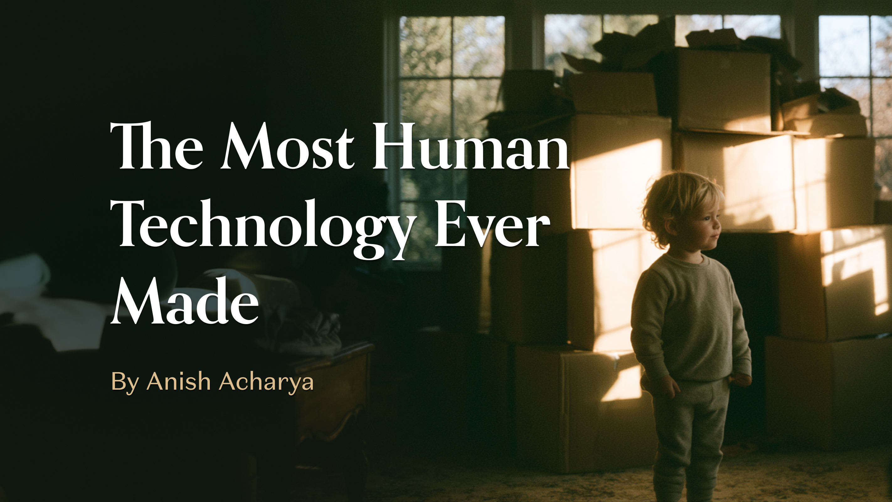 The Most Human Technology Ever Made