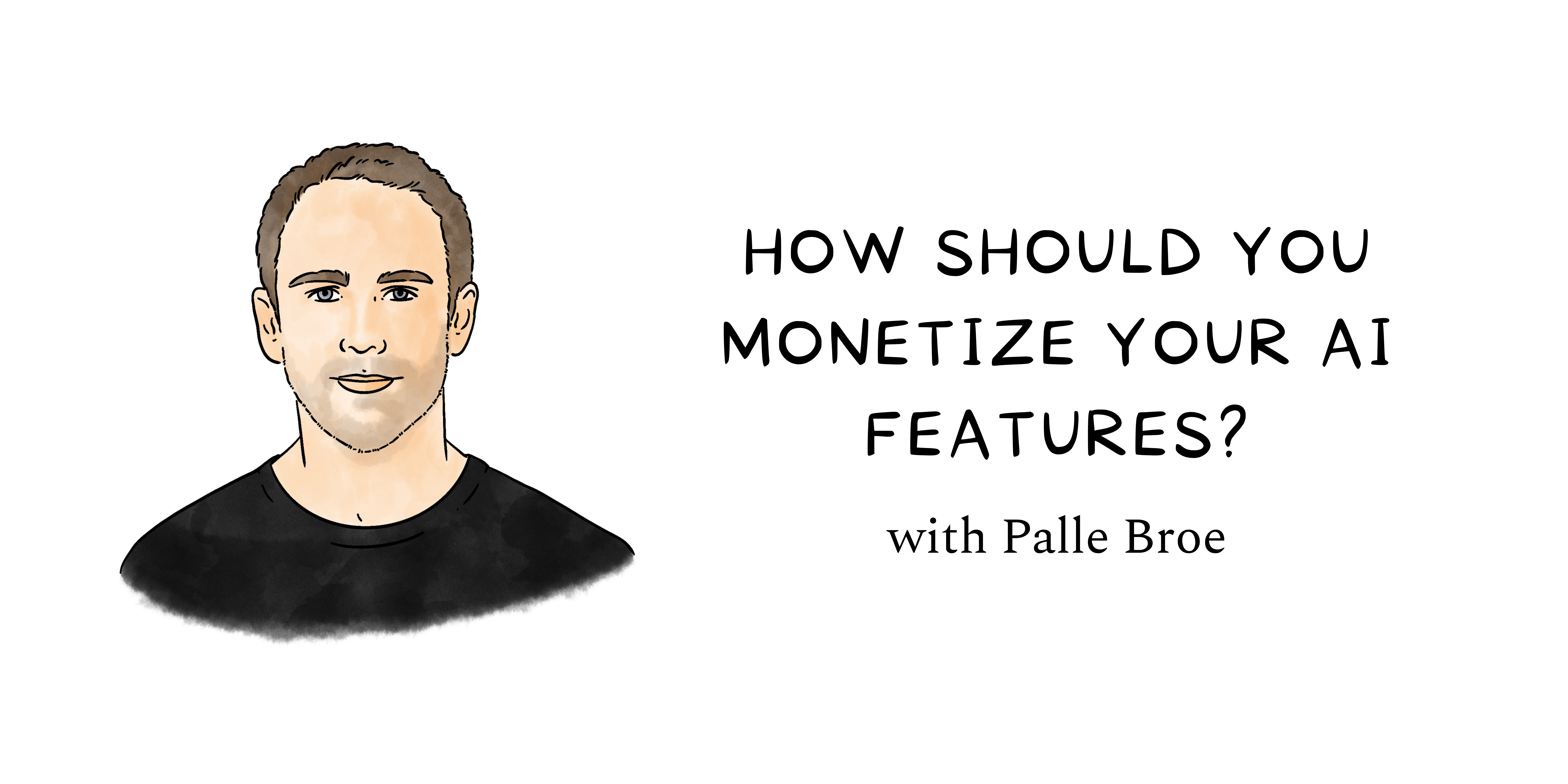 Image from How should you monetize your AI features?