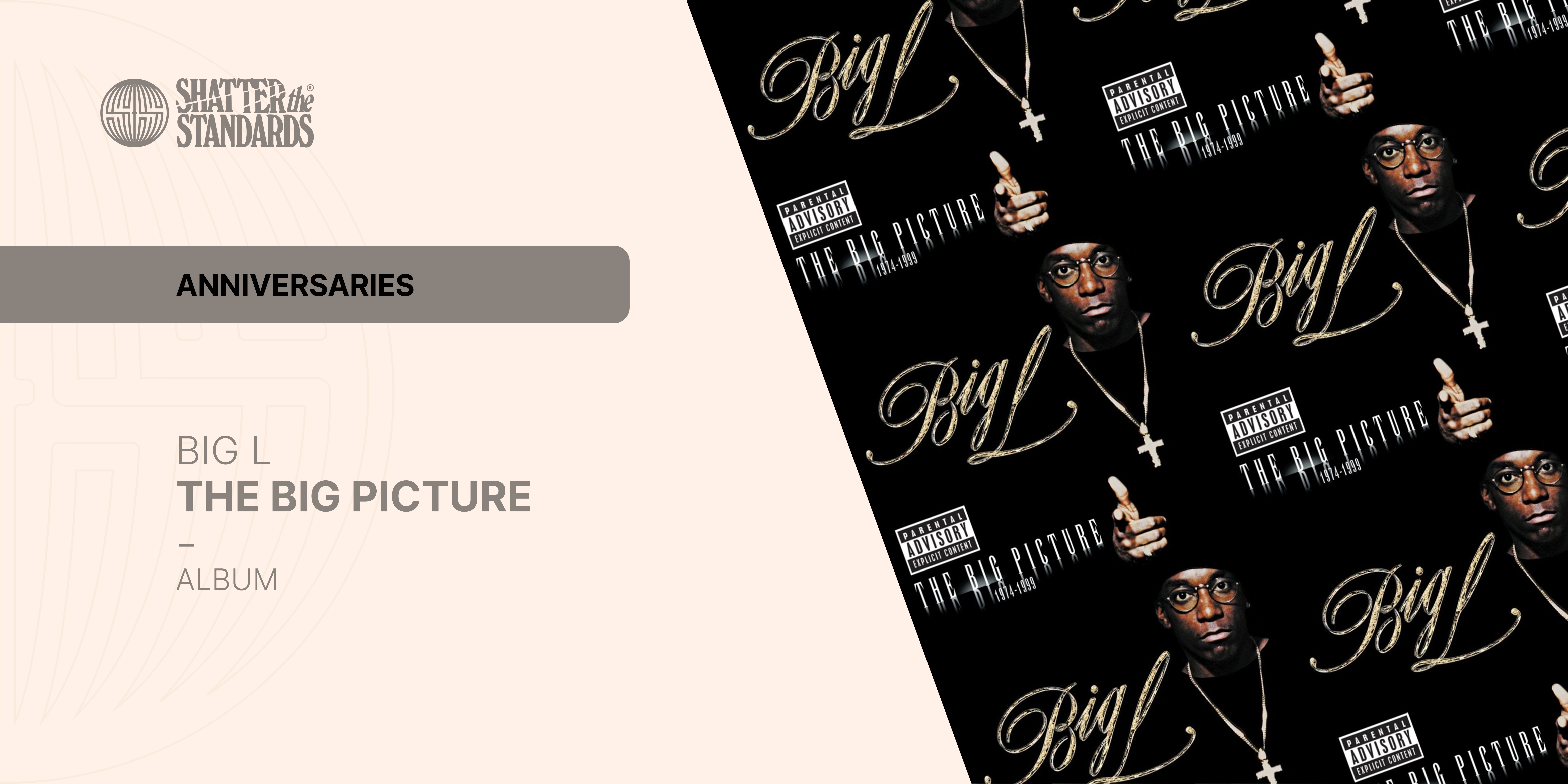 Anniversaries: The Big Picture by Big L