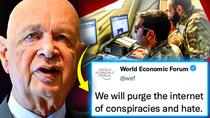 Klaus Schwab Hires Millions of ‘Information Warriors’ To ‘Seize Control of The Internet’