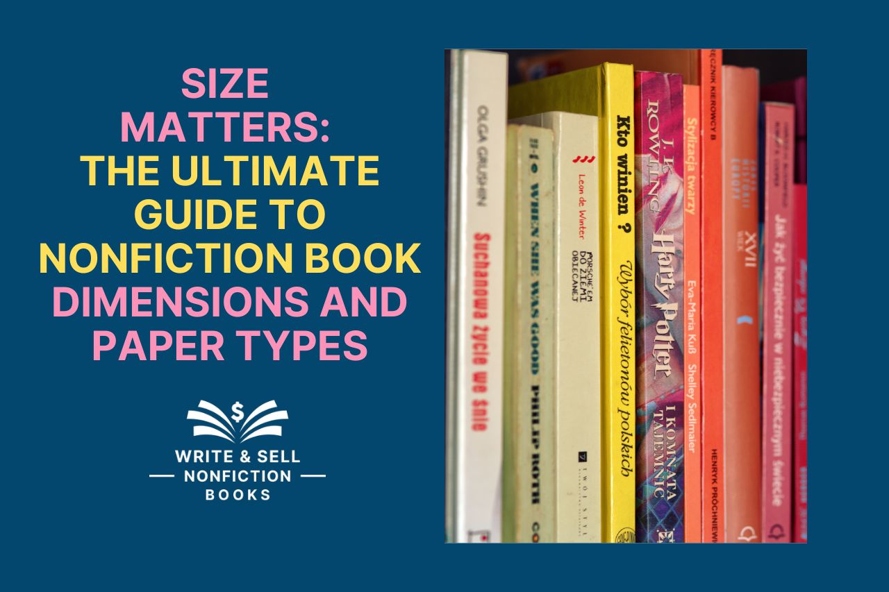 Size Matters: The Ultimate Guide to Nonfiction Book Dimensions and ...