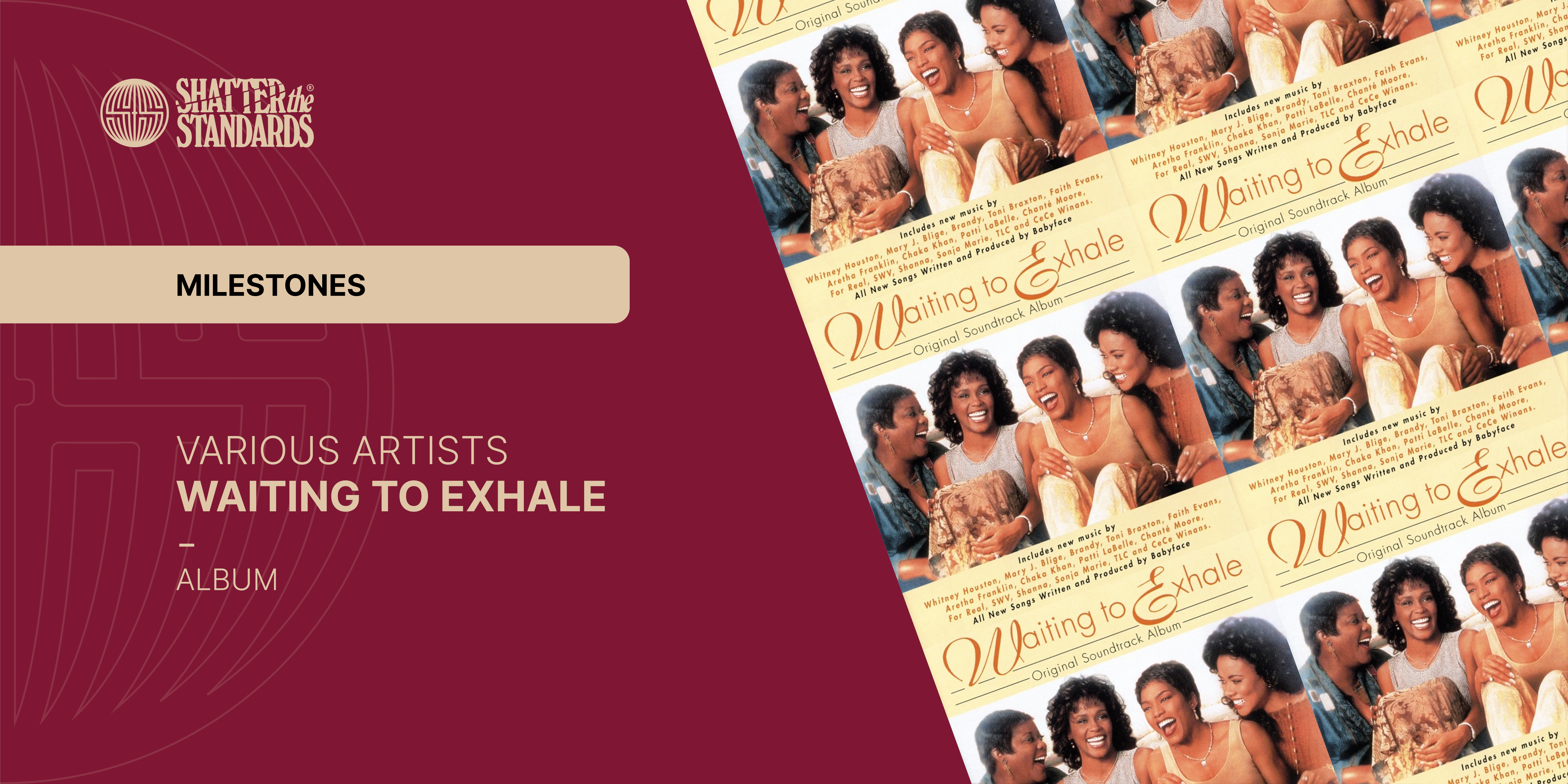 Milestones: Waiting to Exhale (Original Soundtrack Album) by