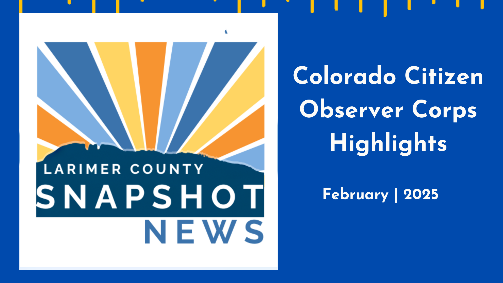 March 2025 Citizen Observer Corps Report Highlights