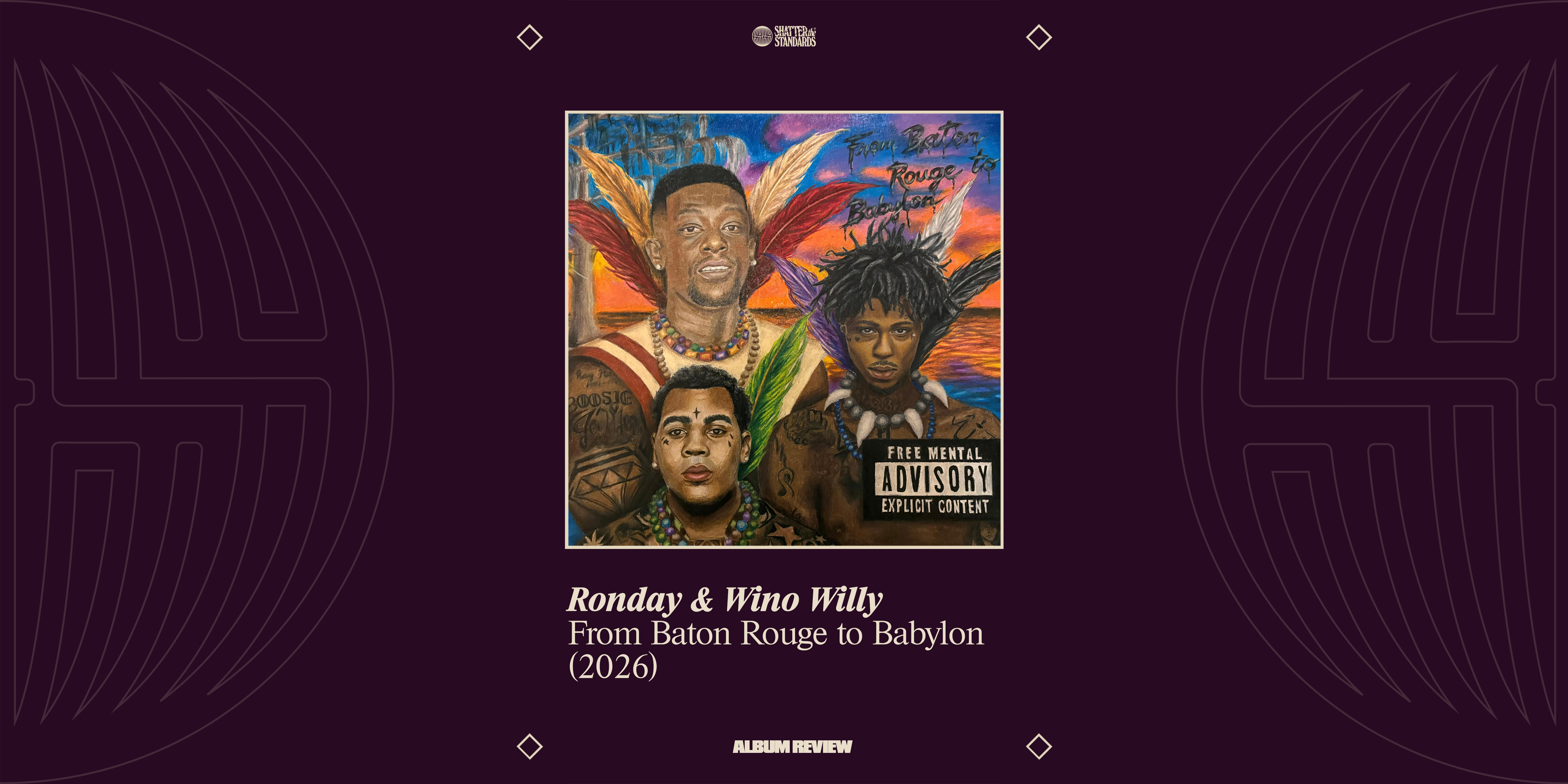 Album Review: From Baton Rouge to Babylon by Ronday &amp; Wino Willy