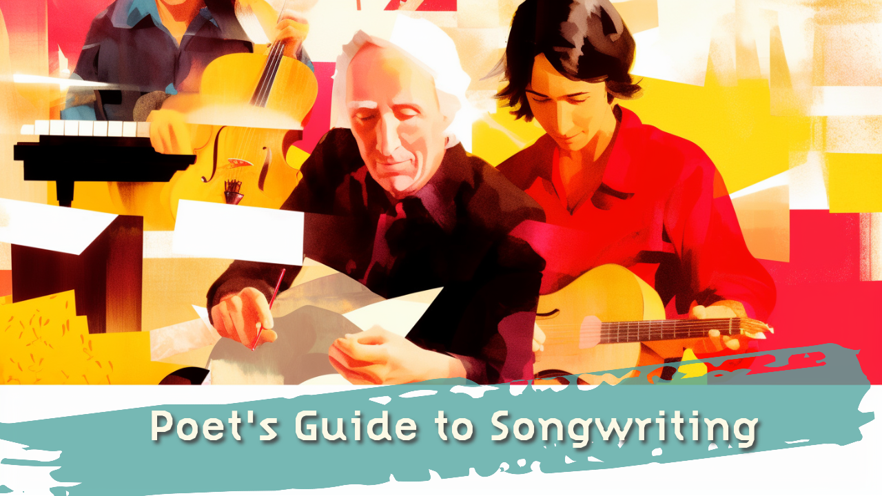 The Poet's Guide to Transforming Poetry into Song