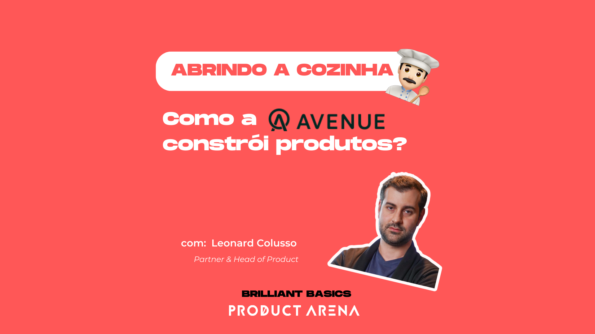 Abrindo a cozinha: como a Avenue cria produtos