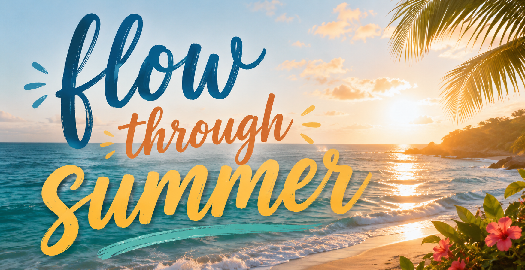 Flow Through Summer: What Is It?