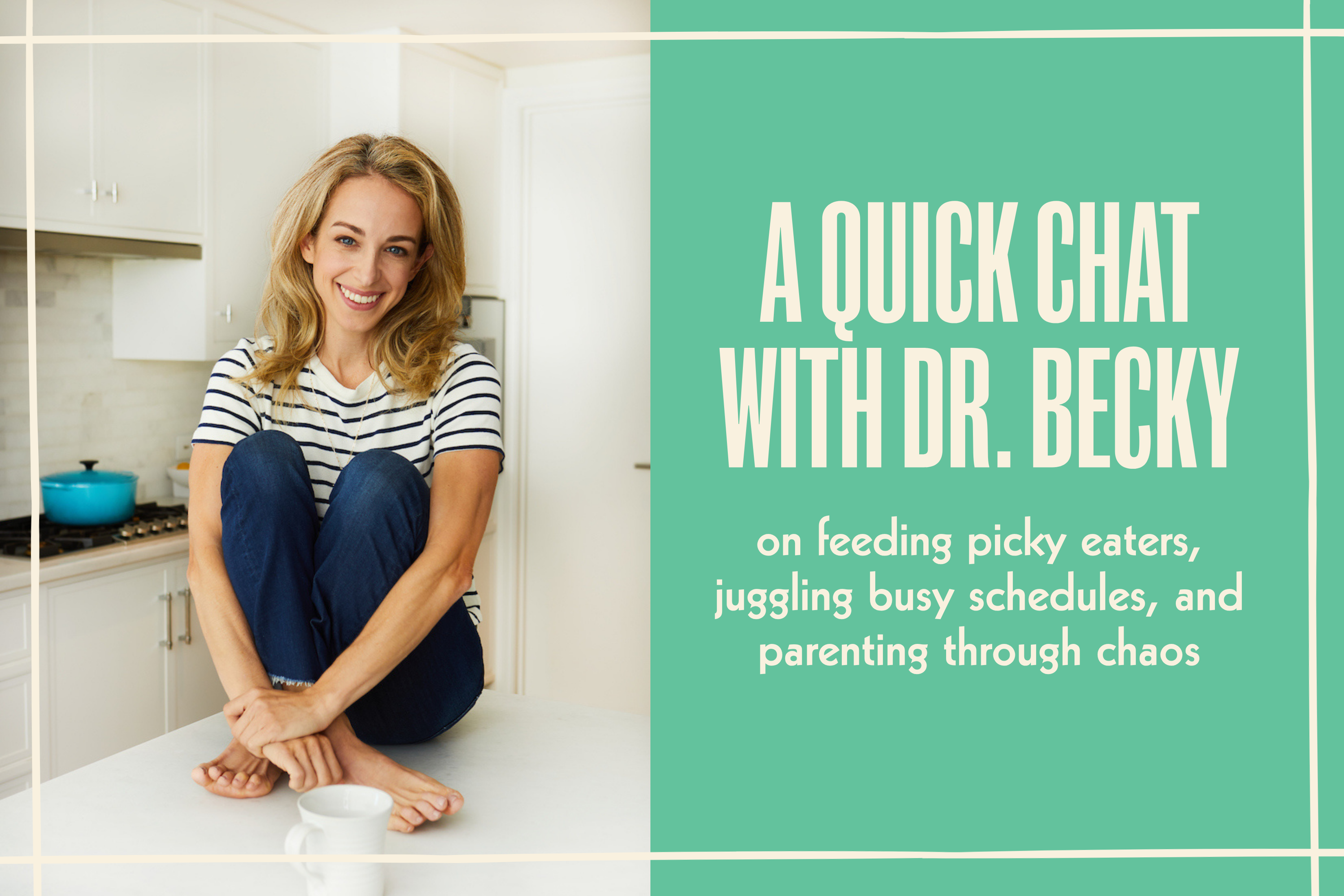 dr. becky's top tip for feeding picky eaters