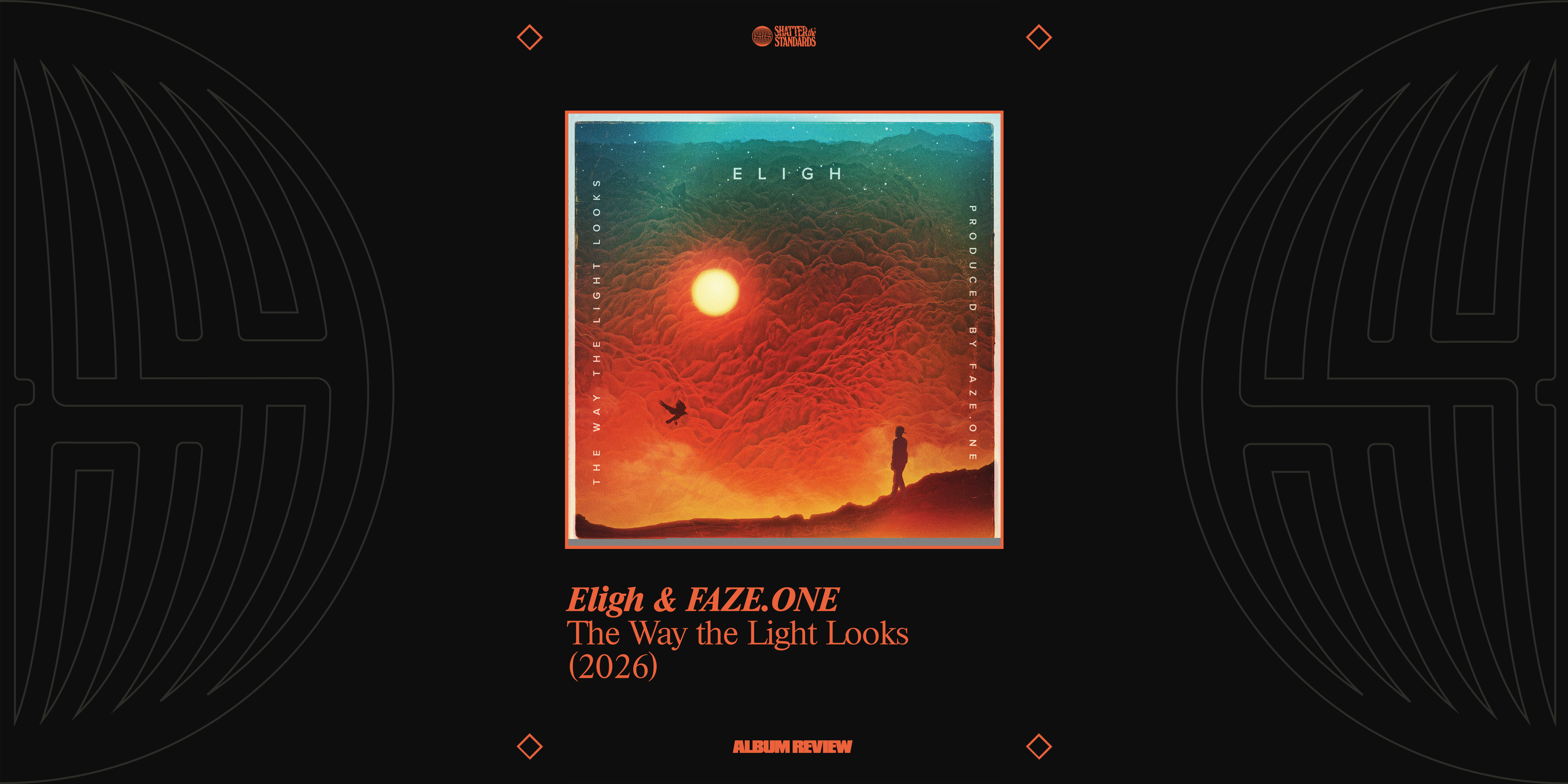 Album Review: The Way the Light Looks by Eligh &amp; FAZE.ONE