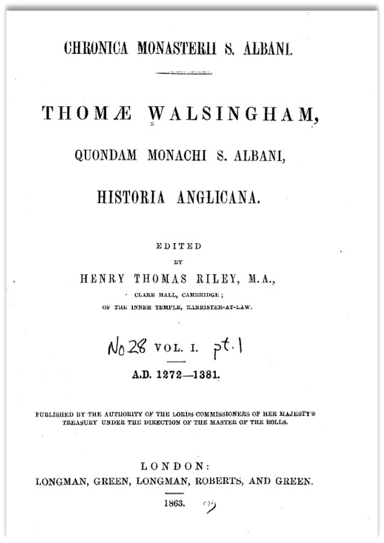 The History of Thomas Walsingham's Historia Anglicana traced through  Reappearances of Jack Straw's Last Dying Speech - Reynolds's News and  Miscellany