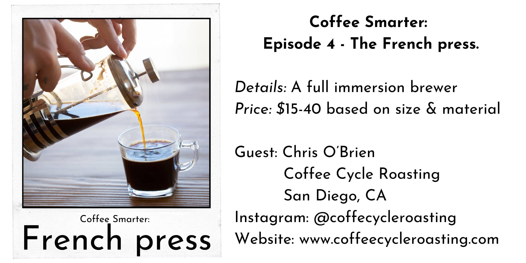 E4: Coffee Smarter - The French Press
