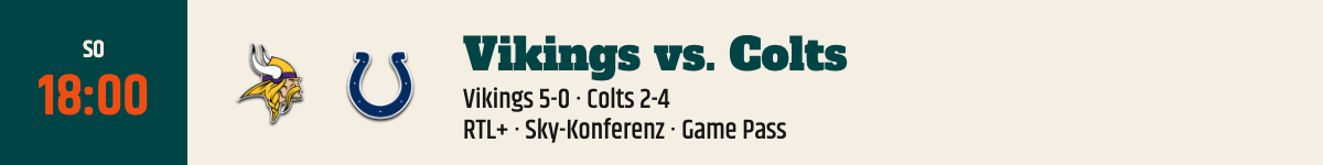 Vikings vs. Colts, Sonntag 18:00 Uhr