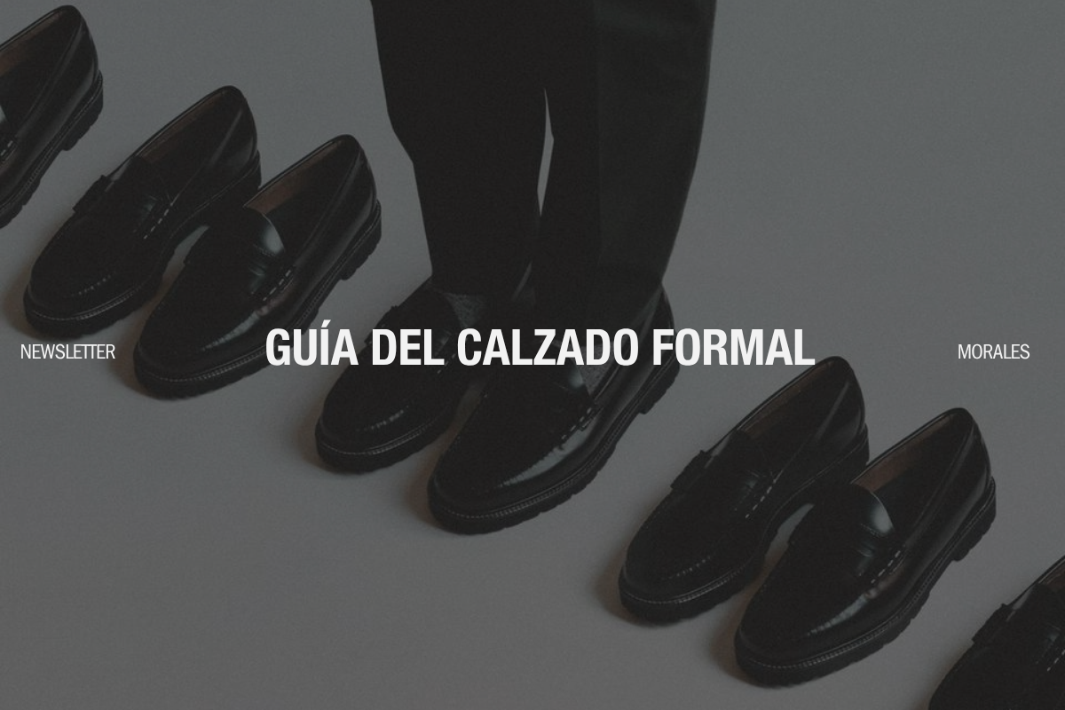La guía de zapatos formales (cómo, cuándo y dónde llevarlos)