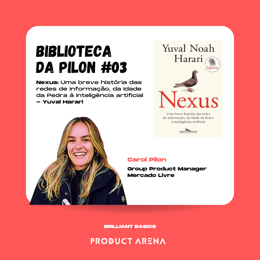 Biblioteca da Pilon: resenha de Nexus, de Yuval Harari