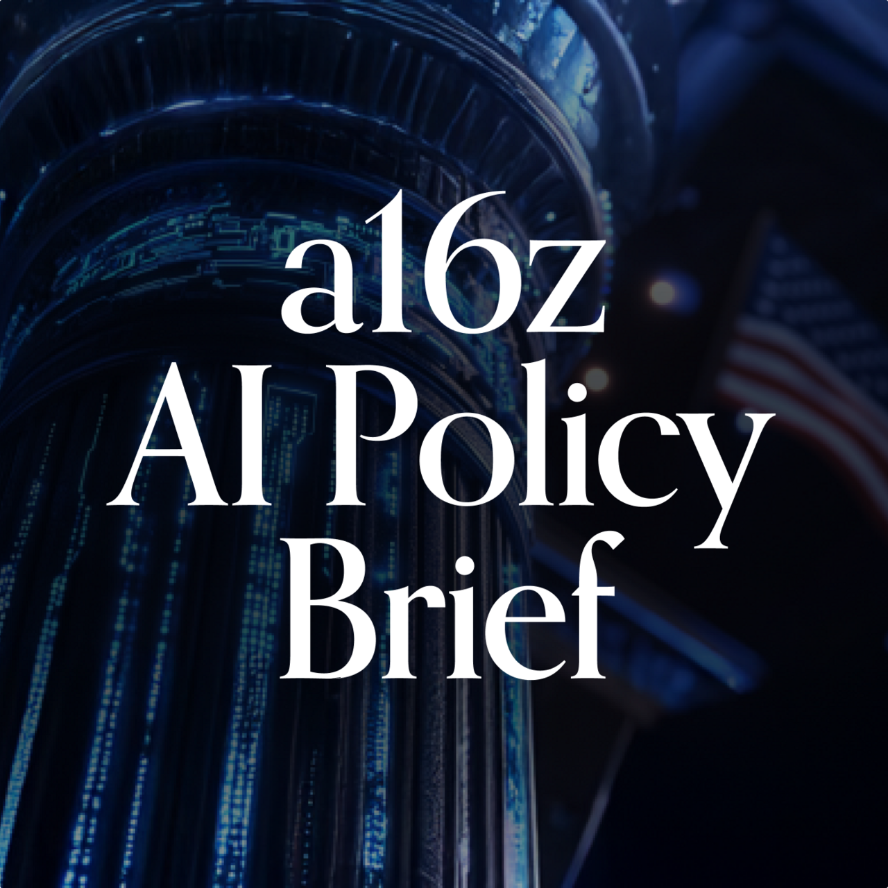 a16z AI Policy Brief | Substack