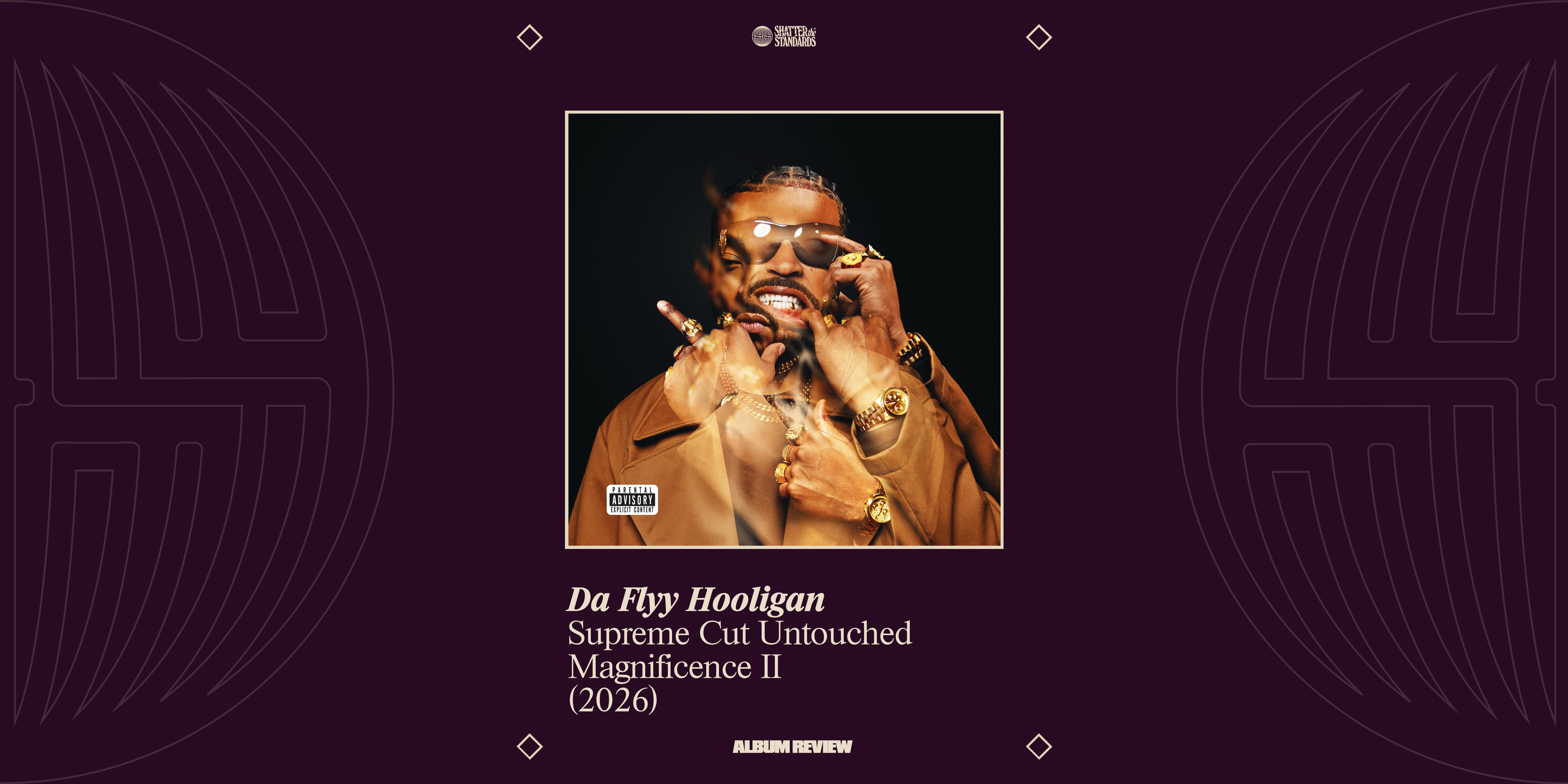 Album Review: Supreme Cut Untouched Magnificence II by Da Flyy Hooligan