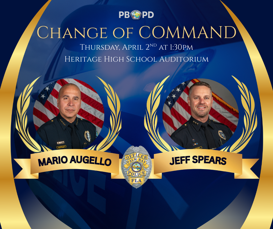 Palm Bay Police Department Change of Command ceremony flyer