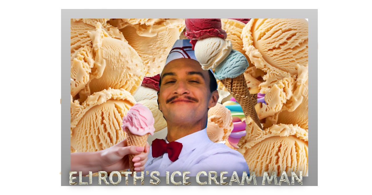 Everything Wrong With Eli Roth’s Ice Cream Man