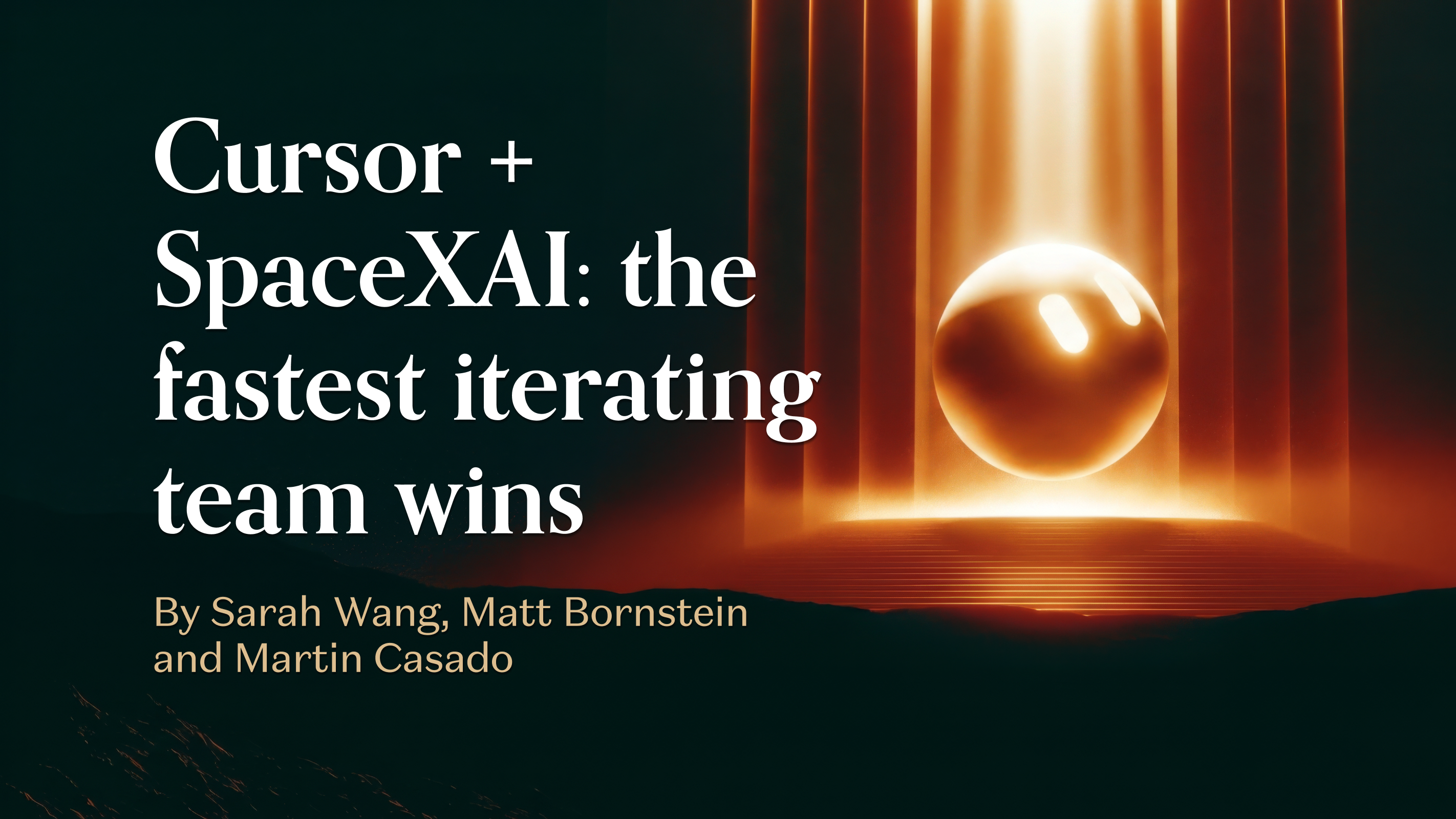 Cursor + SpaceXAI: the fastest iterating team wins